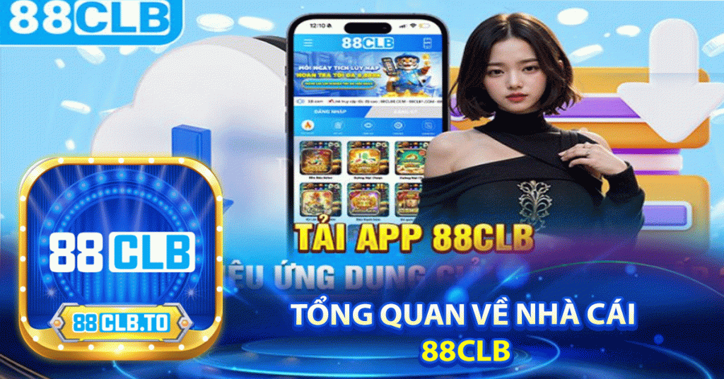 Tổng quan về nhà cái 88clb